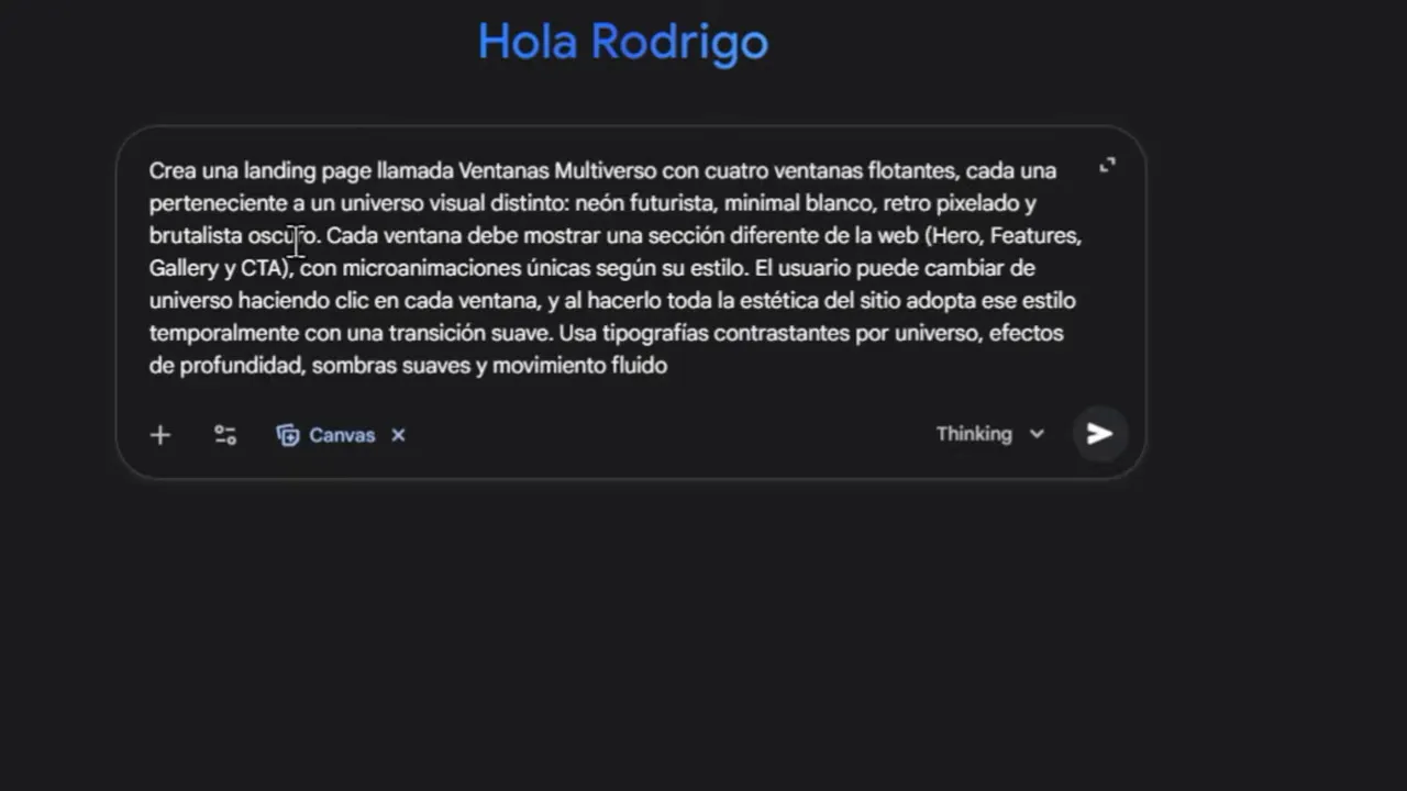 Por fin una IA que NO CREA WEBS GENÉRICAS - Gemini 3 Pro me SORPRENDIÓ 5 Interfaz de Gemini con prompt para 'Ventanas Multiverso', tag Canvas y el botón para ejecutar la generación