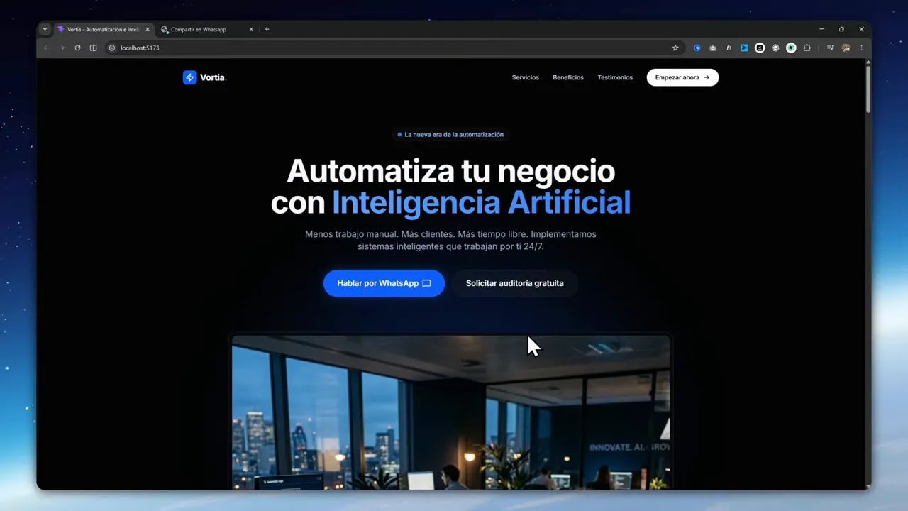 Pantalla de inicio Vortia “Automatiza tu negocio con Inteligencia Artificial” con botones de contacto